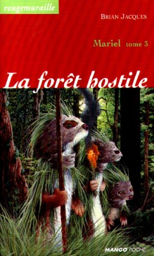 Mariel, tome 3 : La Forêt hostile