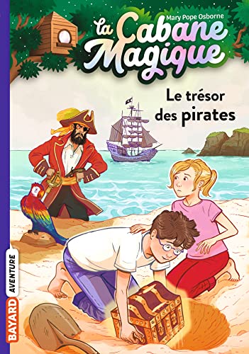La cabane magique, Tome 04: Le trésor des pirates