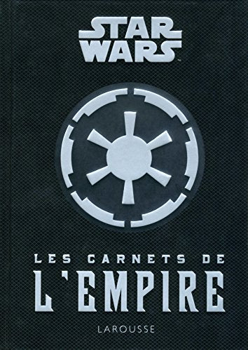Star Wars, les carnets de l'empire