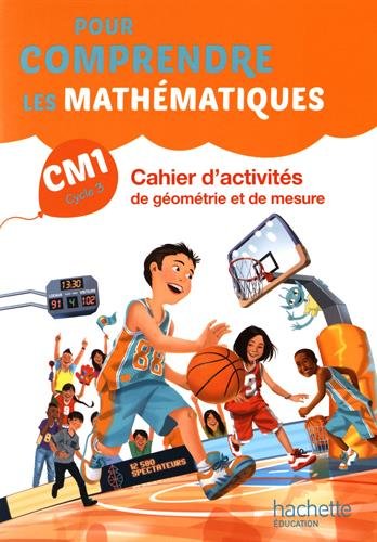 Pour comprendre les mathématiques CM1 - Cahier élève - Ed. 2016