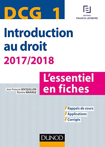 DCG 1 - Introduction au droit - 2017/2018 - 8e éd. - L'essentiel en fiches: L'essentiel en fiches (2017-2018)