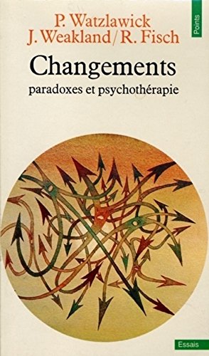 Changements. Paradoxes et psychothérapie