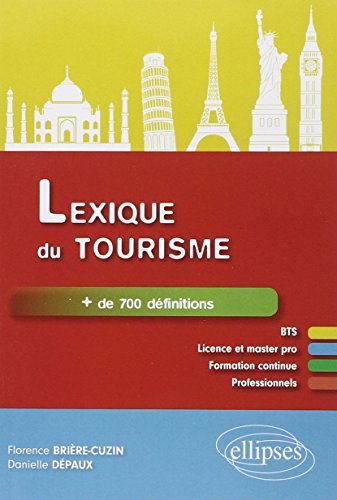 Lexique du Tourisme + de 700 Définitions