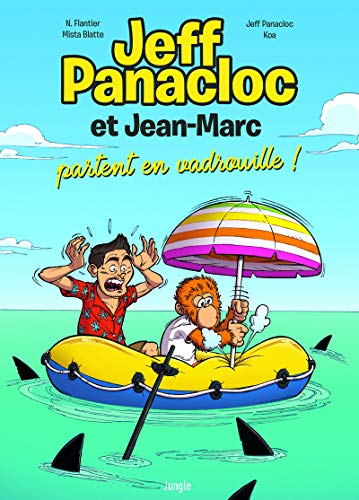 Jeff Panacloc et Jean-Marc - Tome 2 Partent en vadrouille ! (02)