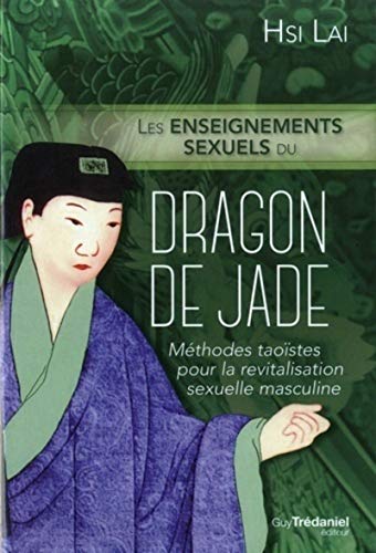 Les Enseignements sexuels du Dragon de Jade