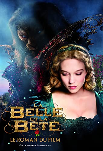 La Belle et la Bête: Le roman du film