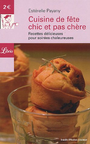 Cuisine de fete chic et pas chere