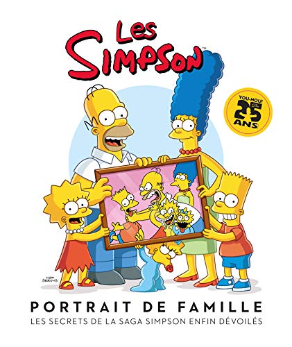 Les Simpson : Portrait de famille: La saga d'une famille au succès planétaire