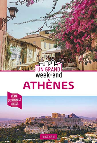 Guide Un Grand Week-end Athènes