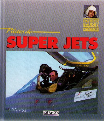 Pilotes de super jets