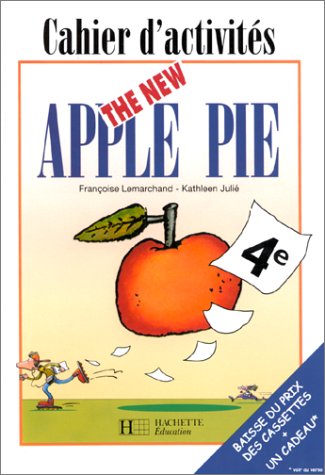 The New Apple Pie : 4e, cahier d'activités