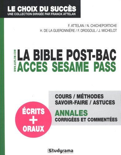 La bible post-bac access sésame pass: écrits et oraux