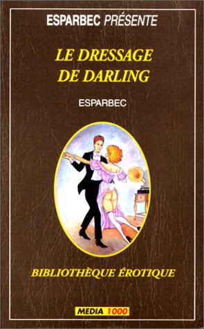 Le dressage de Darling