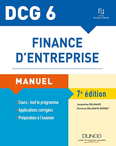 DCG 6 - Finance d'entreprise - 7e éd. - Manuel