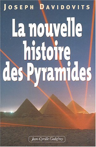 La nouvelle histoire des pyramides d'Egypte