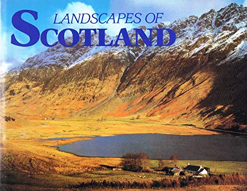 LANDSCAPES OF SCOTLAND
