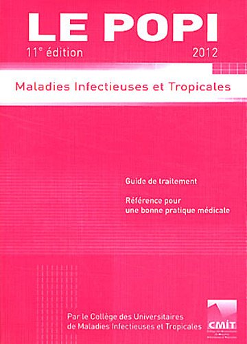 Le popi 2012: Maladies infectieuses et tropicales