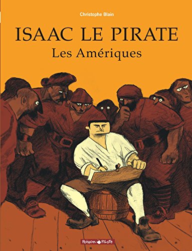Isaac le Pirate, tome 1 : Les Amériques