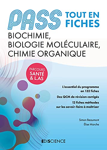 PASS Tout en fiches - Biochimie, Biologie moléculaire, Chimie organique: Tout en fiches PASS et L.AS