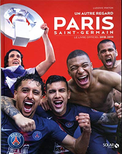 Paris, le livre officiel de la saison 2018-2019