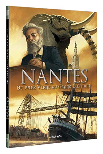 Nantes T3, De Jules Verne au Grand Eléphant