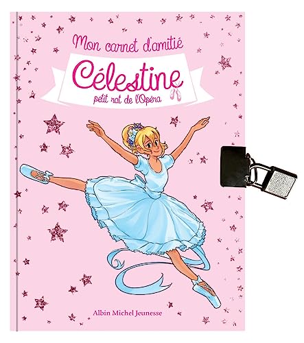 Célestine - Mon carnet d'amitié Célestine - Hors série