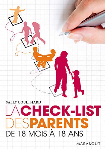 La checklist des parents : de 18 mois à 18 ans