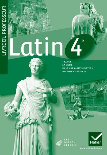 Latin 4e éd. 2011 - Livre du professeur