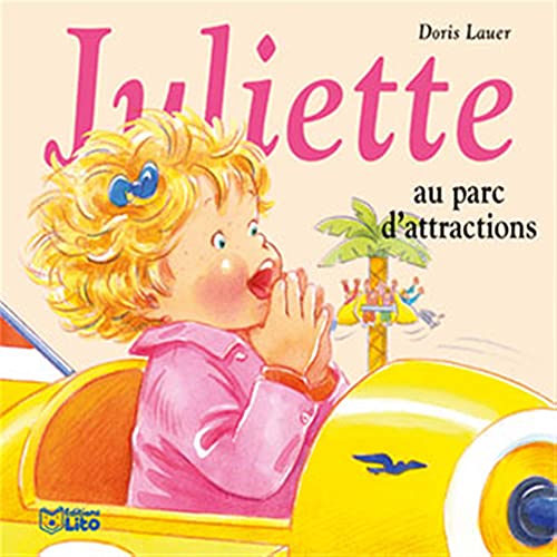 Juliette au parc d'attraction - Dès 3 ans
