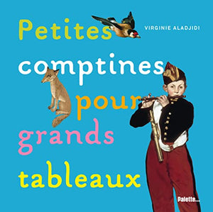 Petites comptines pour grands tableaux