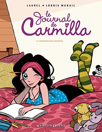 Le Journal de Carmilla - Tome 01: Reproduction interdite