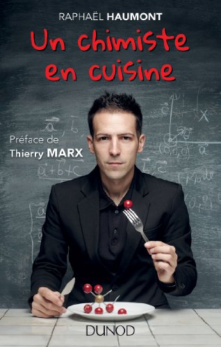 Un chimiste en cuisine: préface de Thierry Marx