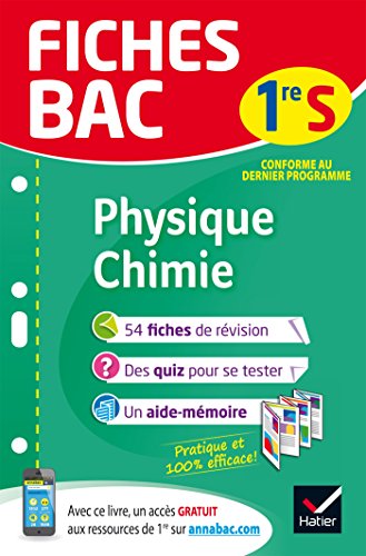 Fiches bac Physique-Chimie 1re S: fiches de révision Première S