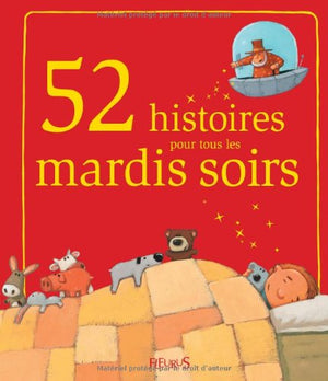 52 histoires pour tous les mardis soirs