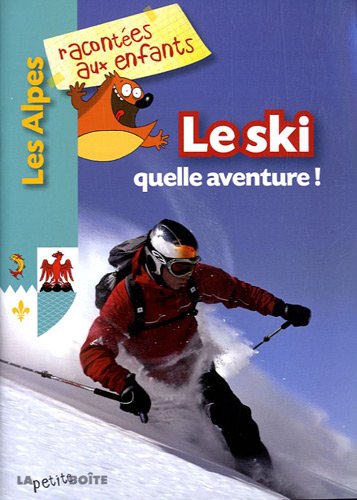 Le ski quelle aventure !