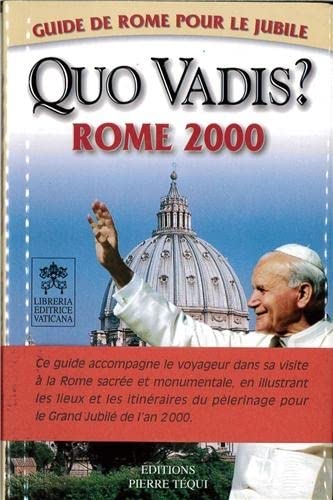 Quo vadis ? Rome 2000