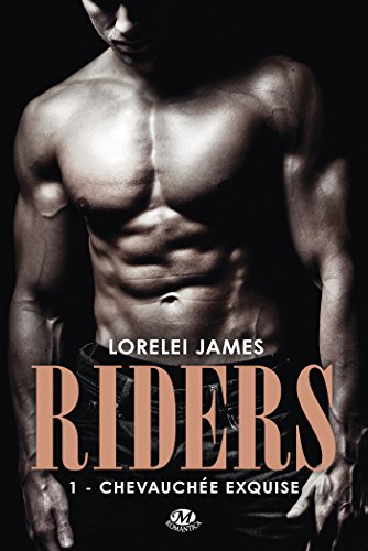 Riders, Tome 1: Chevauchée exquise