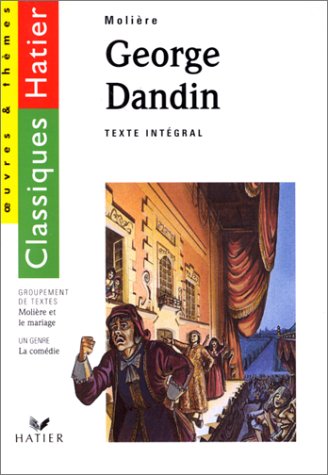 Georges Dandin, le mariage chez Molière