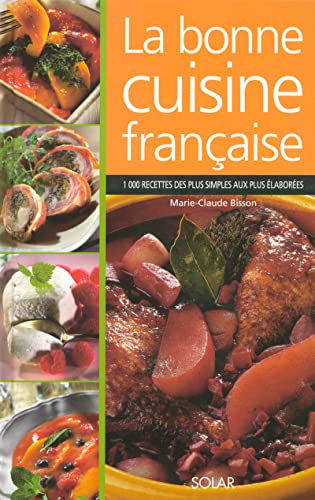 La bonne cuisine française