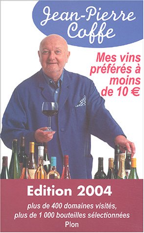 Mes vins préférés à moins de 10 euros