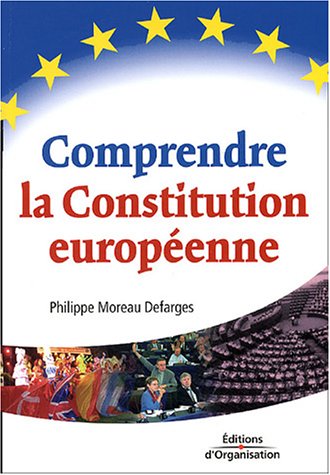 Comprendre la Constitution européenne