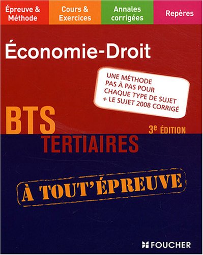Economie-Droit BTS tertiaires (Ancienne Edition)