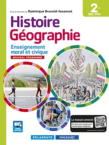 Histoire Géographie Enseignement moral et civique (EMC) 2de Bac Pro (2016) - Manuel élève