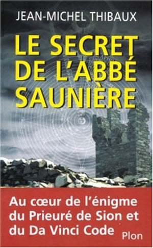 Le secret de l'abbé Saunière