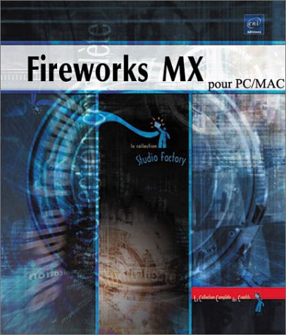 Fireworks MX pour PC/MAC
