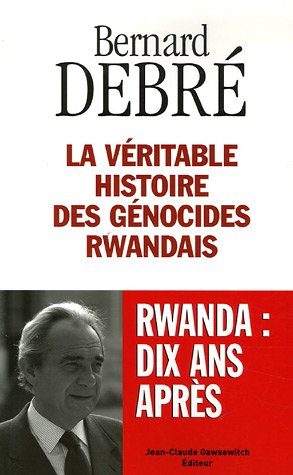 La véritable histoire des génocides rwandais