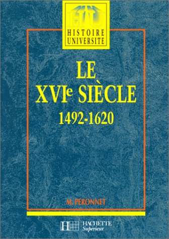 Le XVIe siècle, 1492-1620. Histoire université