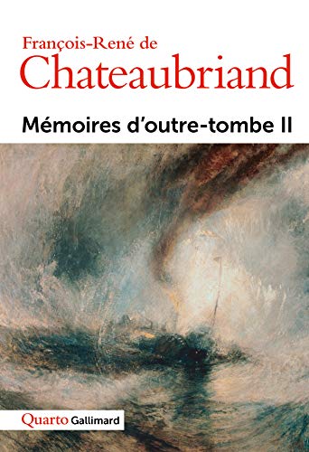 Mémoires d'outre-tombe, tome 2