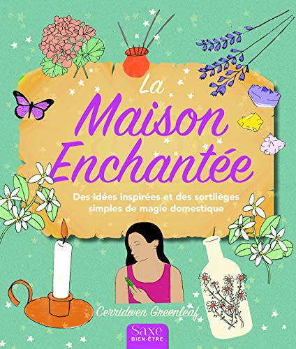 La maison enchantée