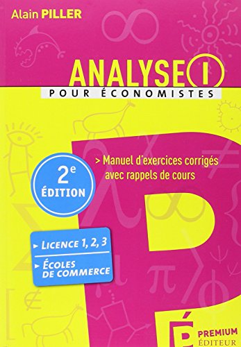 Analyse I (2ème édition): pour économistes